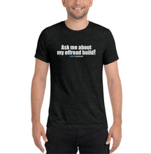 Load image into Gallery viewer, Ask Me T-Shirt